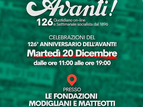 Martedì 20 dicembre a Roma Celebrazione del 126° anniversario dell’AVANTI!